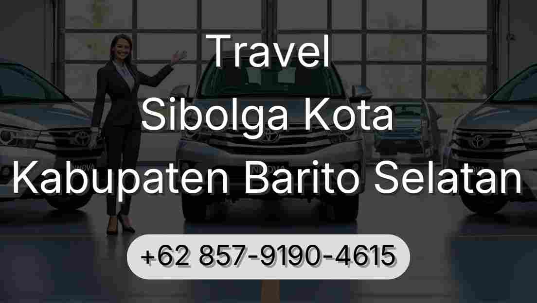 Travel Sibolga Kota Kabupaten Barito Selatan