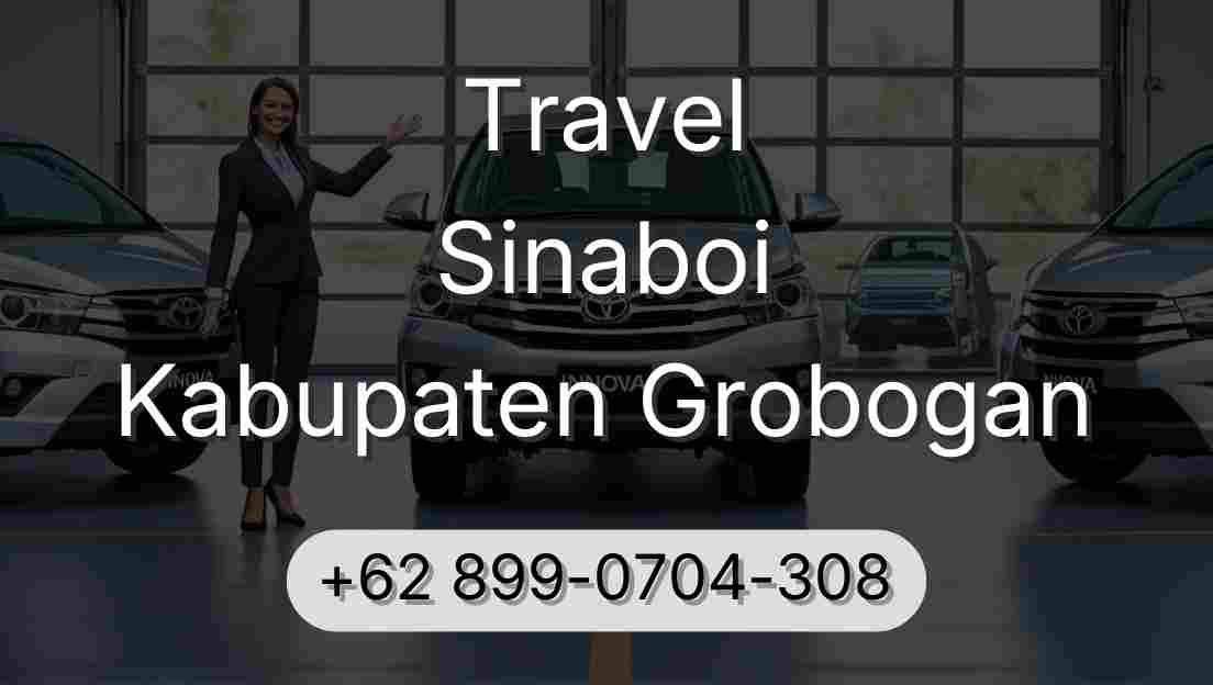 Travel Sinaboi Kabupaten Grobogan