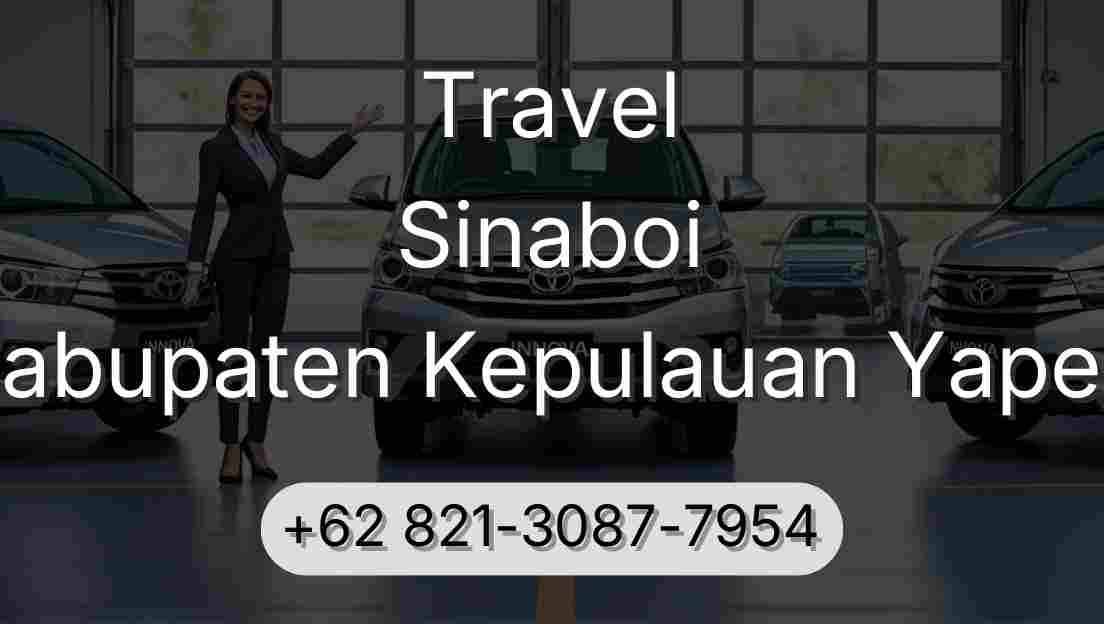 Travel Sinaboi Kabupaten Kepulauan Yapen