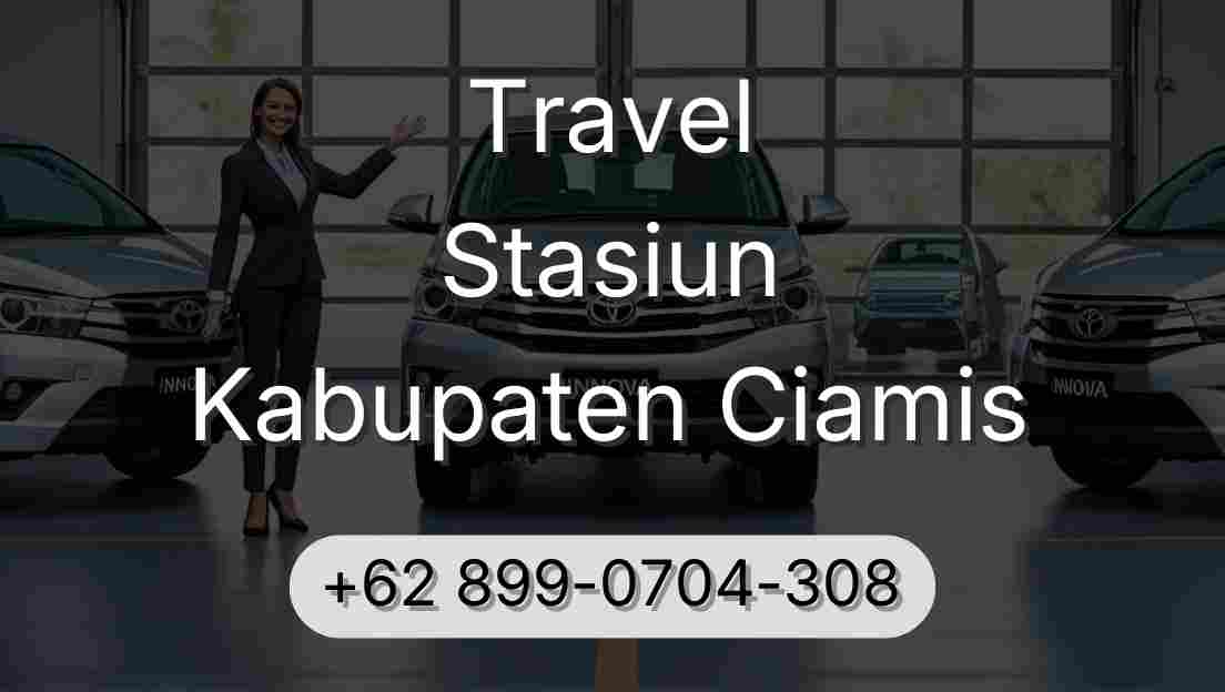 Travel Stasiun Kabupaten Ciamis