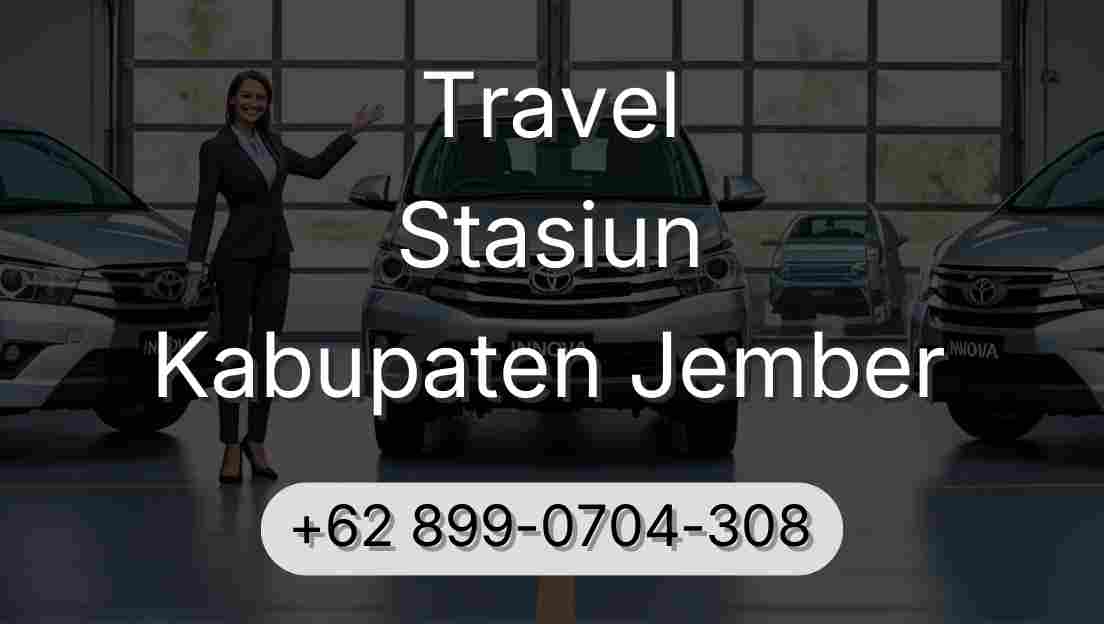 Travel Stasiun Kabupaten Jember
