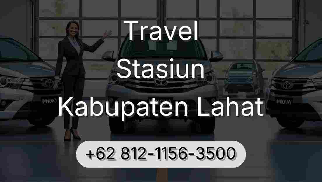 Travel Stasiun Kabupaten Lahat