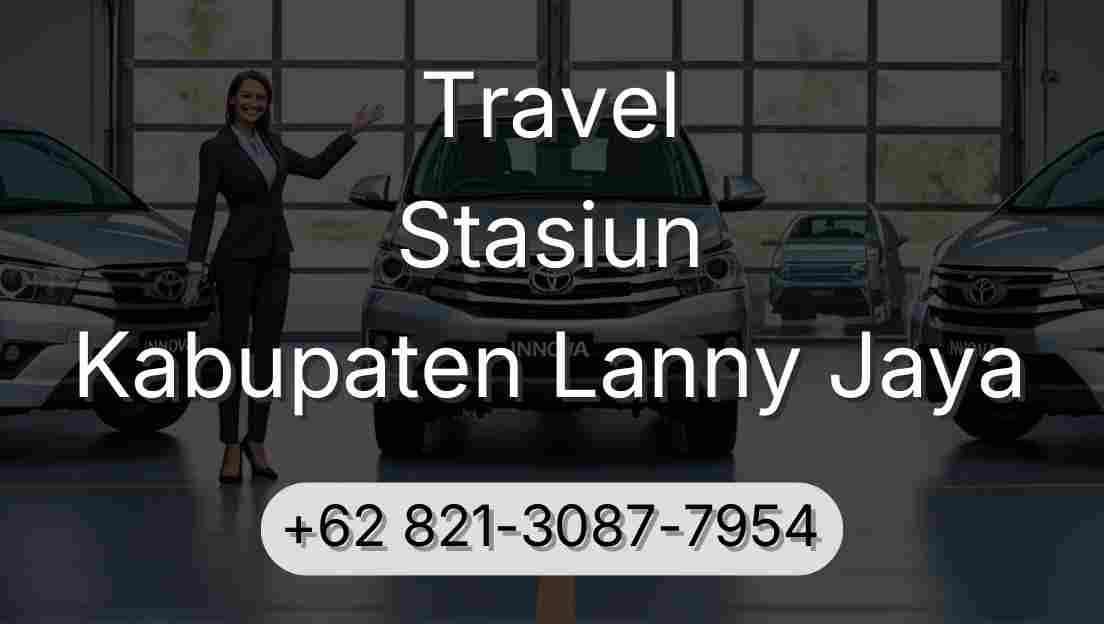 Travel Stasiun Kabupaten Lanny Jaya
