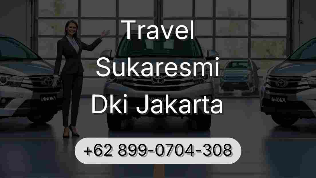 Travel Sukaresmi Dki Jakarta
