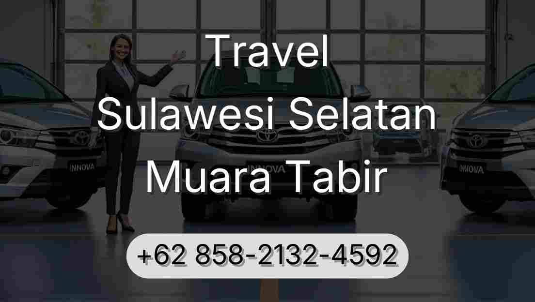 Travel Sulawesi Selatan Muara Tabir