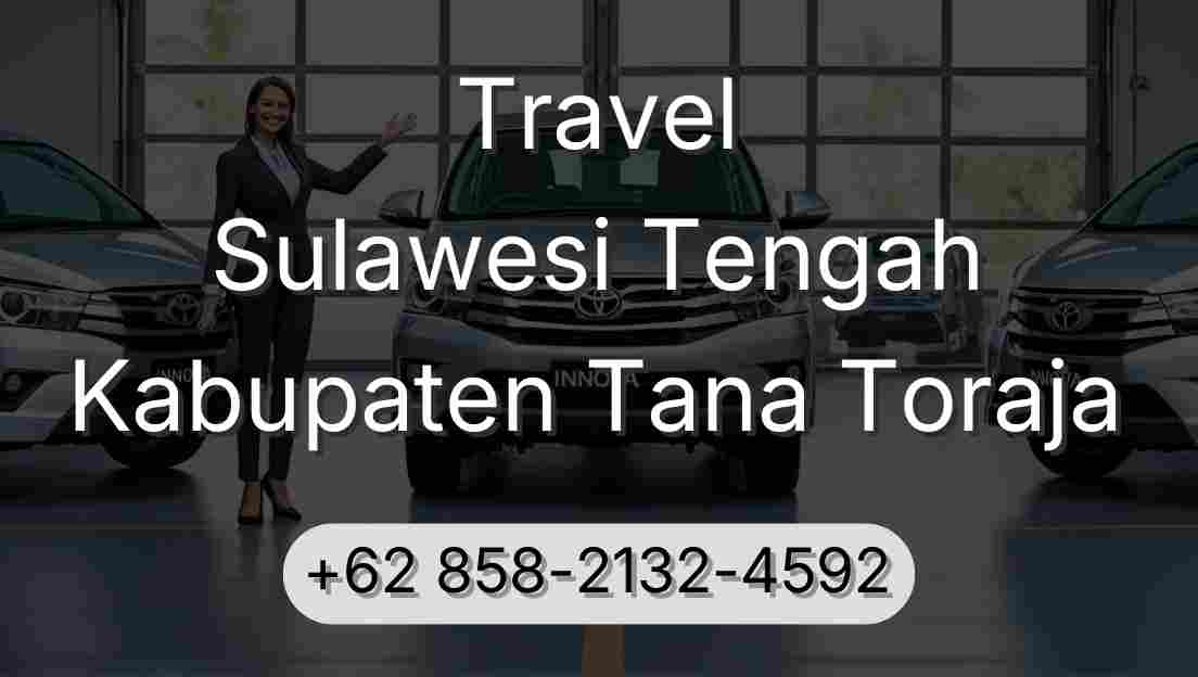 Travel Sulawesi Tengah Kabupaten Tana Toraja