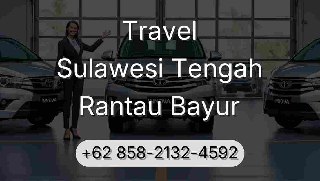 Travel Sulawesi Tengah Rantau Bayur