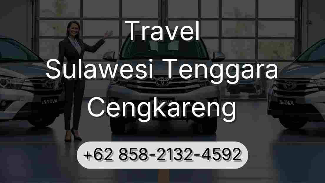 Travel Sulawesi Tenggara Cengkareng