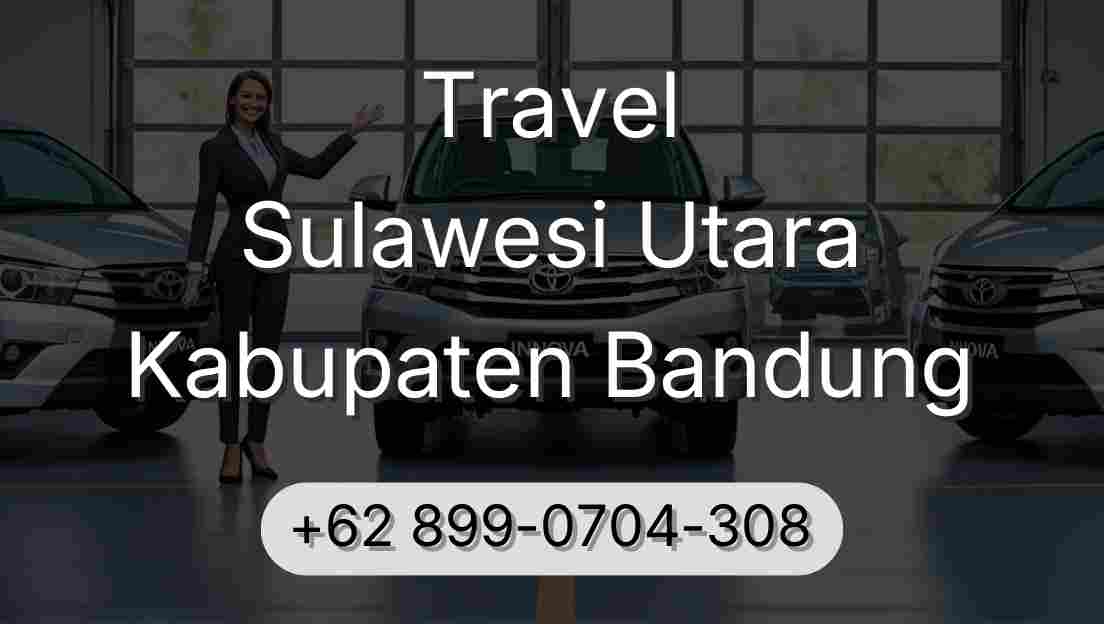 Travel Sulawesi Utara Kabupaten Bandung