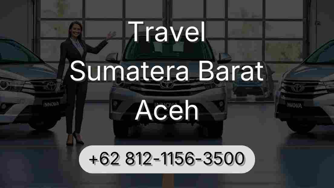 Travel Sumatera Barat Aceh