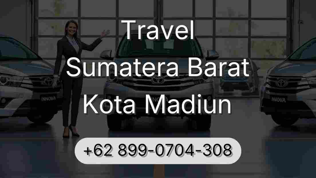Travel Sumatera Barat Kota Madiun