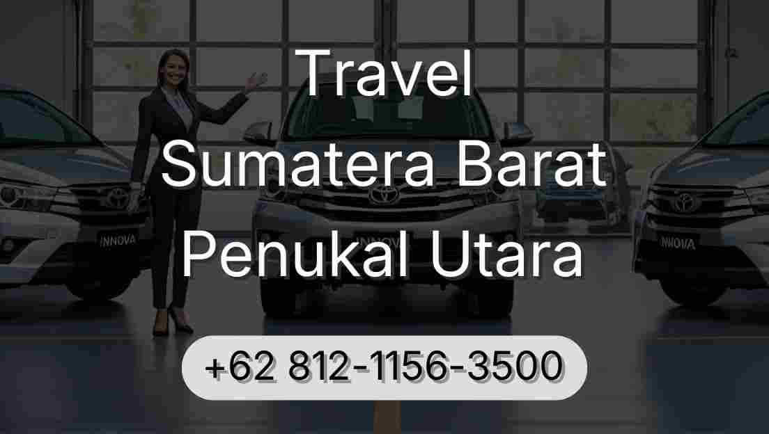 Travel Sumatera Barat Penukal Utara