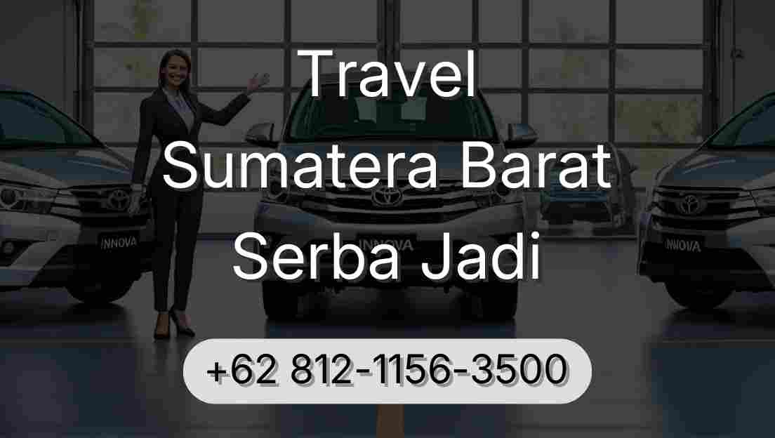 Travel Sumatera Barat Serba Jadi