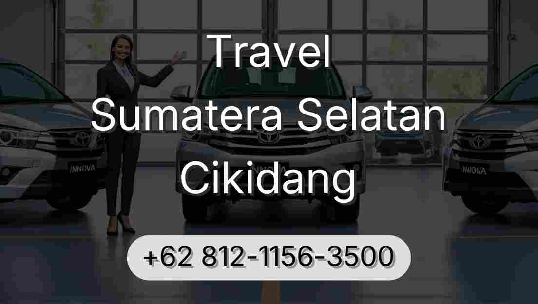 Travel Sumatera Selatan Cikidang