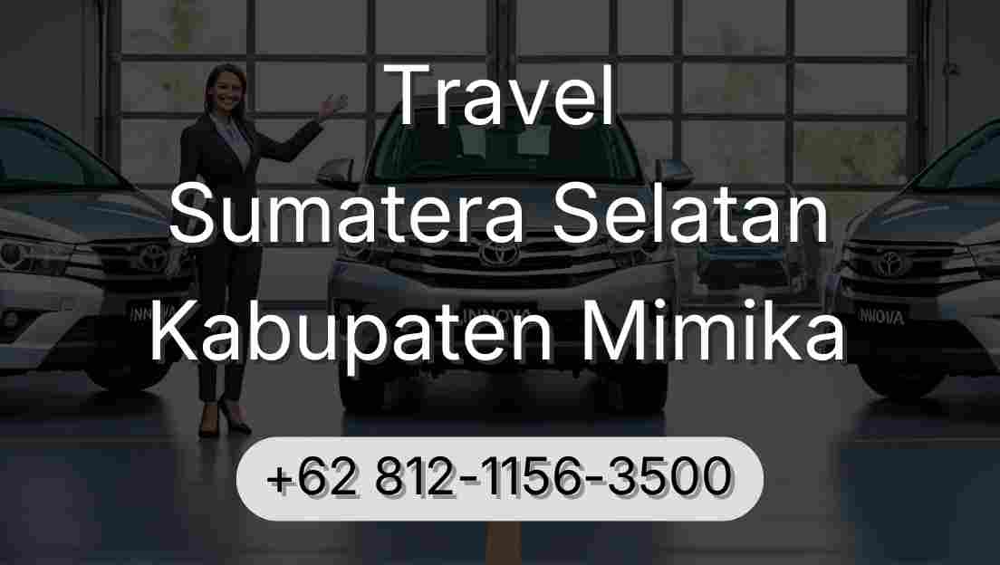 Travel Sumatera Selatan Kabupaten Mimika