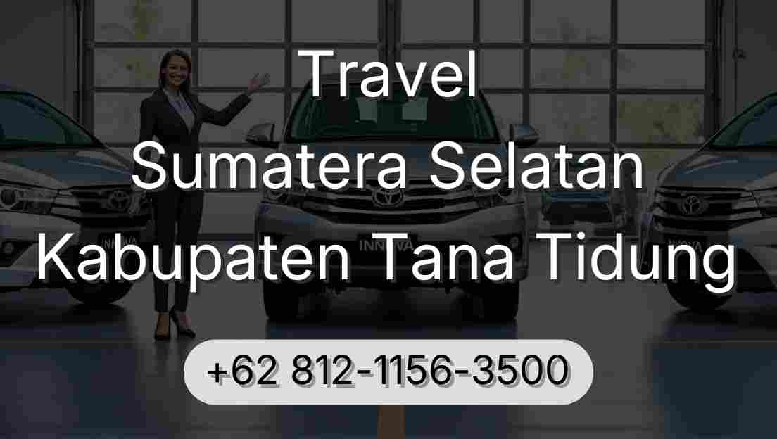 Travel Sumatera Selatan Kabupaten Tana Tidung
