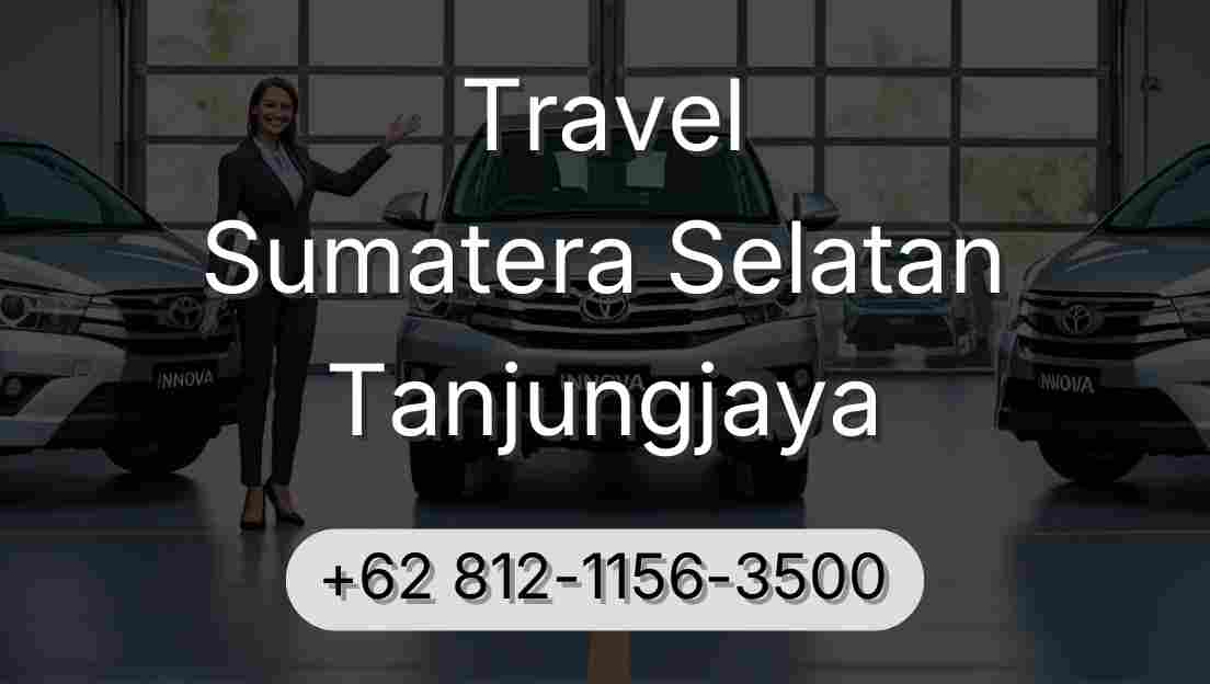 Travel Sumatera Selatan Tanjungjaya