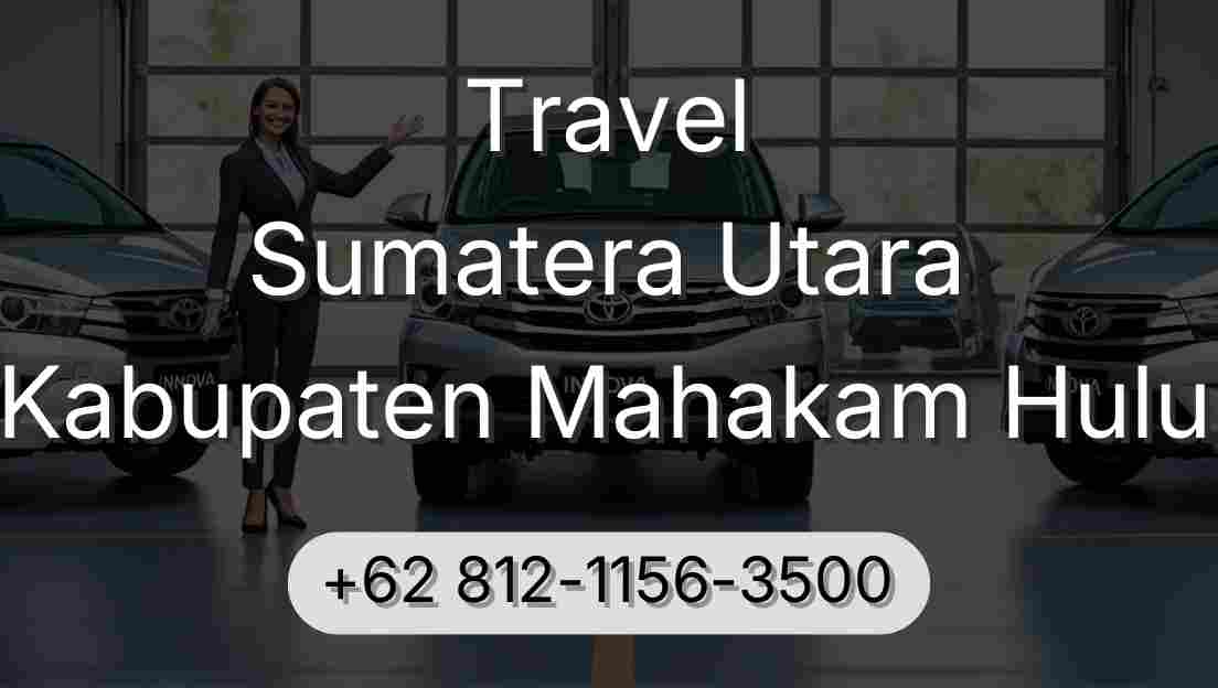 Travel Sumatera Utara Kabupaten Mahakam Hulu