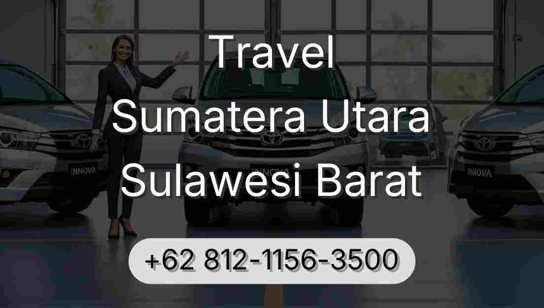Travel Sumatera Utara Sulawesi Barat