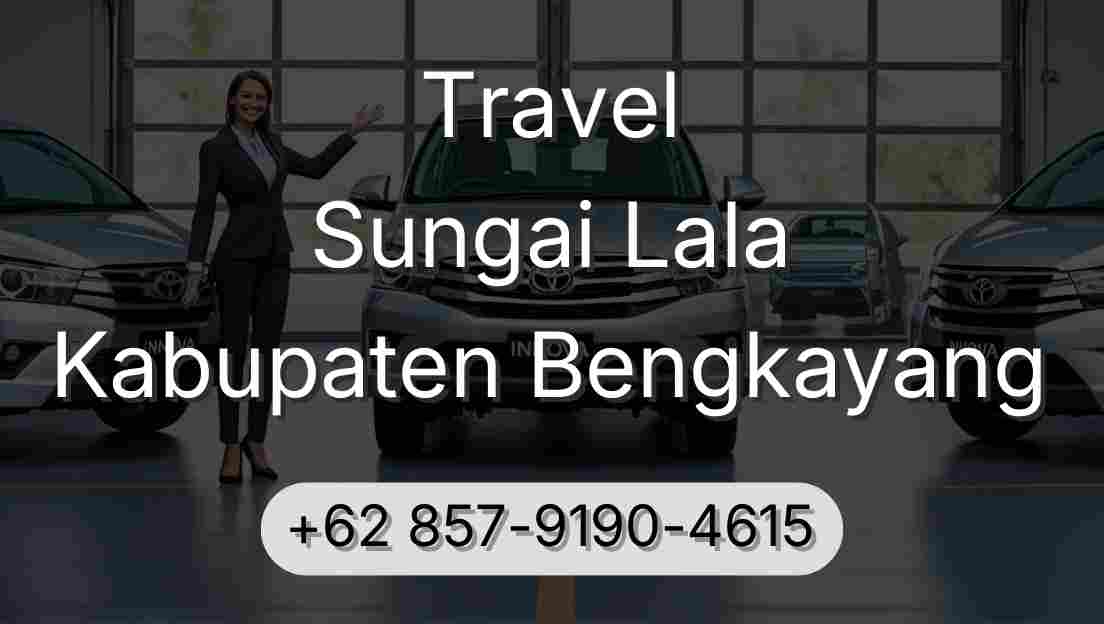 Travel Sungai Lala Kabupaten Bengkayang