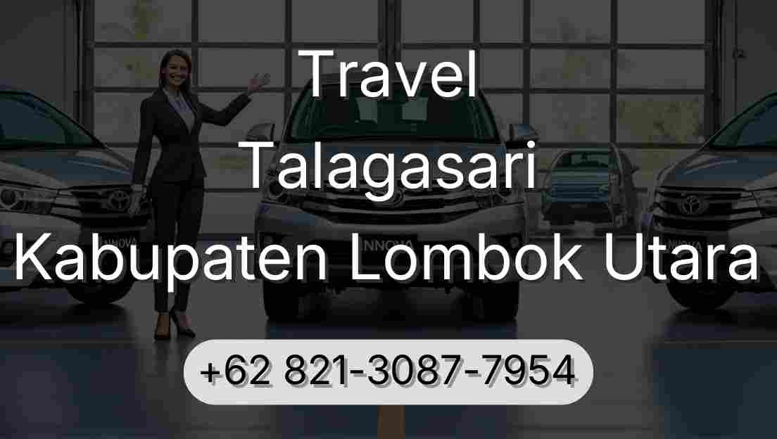 Travel Talagasari Kabupaten Lombok Utara