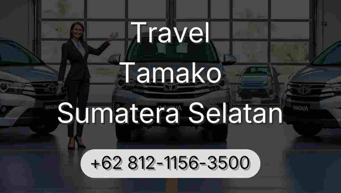 Travel Tamako Sumatera Selatan