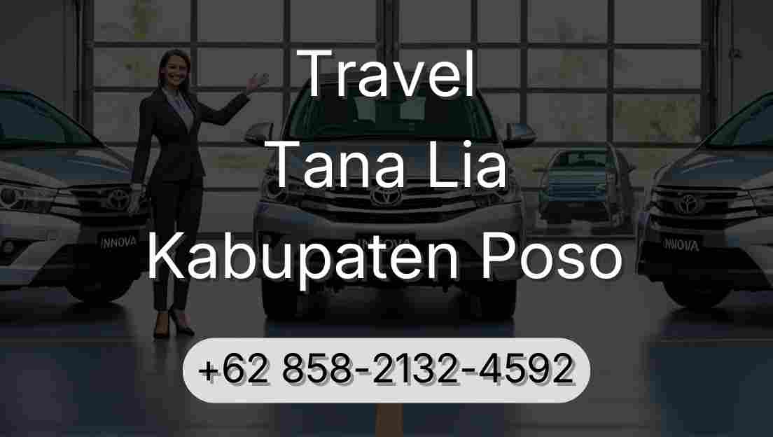 Travel Tana Lia Kabupaten Poso