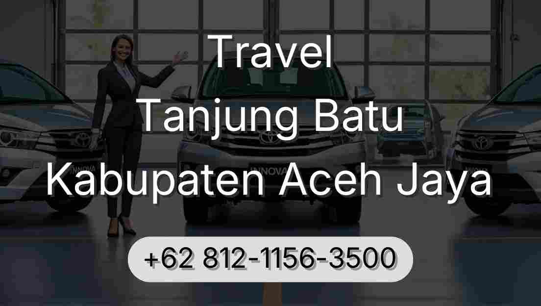 Travel Tanjung Batu Kabupaten Aceh Jaya
