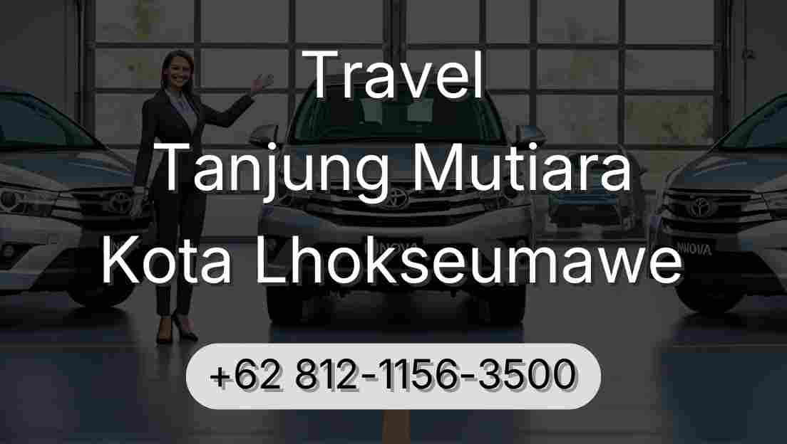 Travel Tanjung Mutiara Kota Lhokseumawe