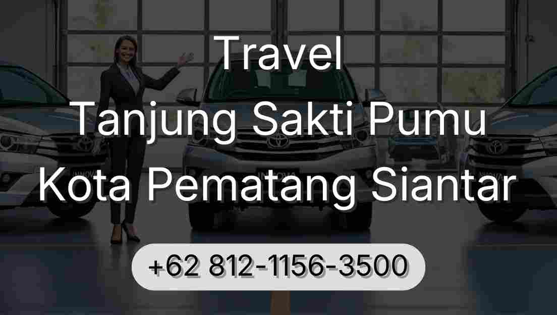 Travel Tanjung Sakti Pumu Kota Pematang Siantar