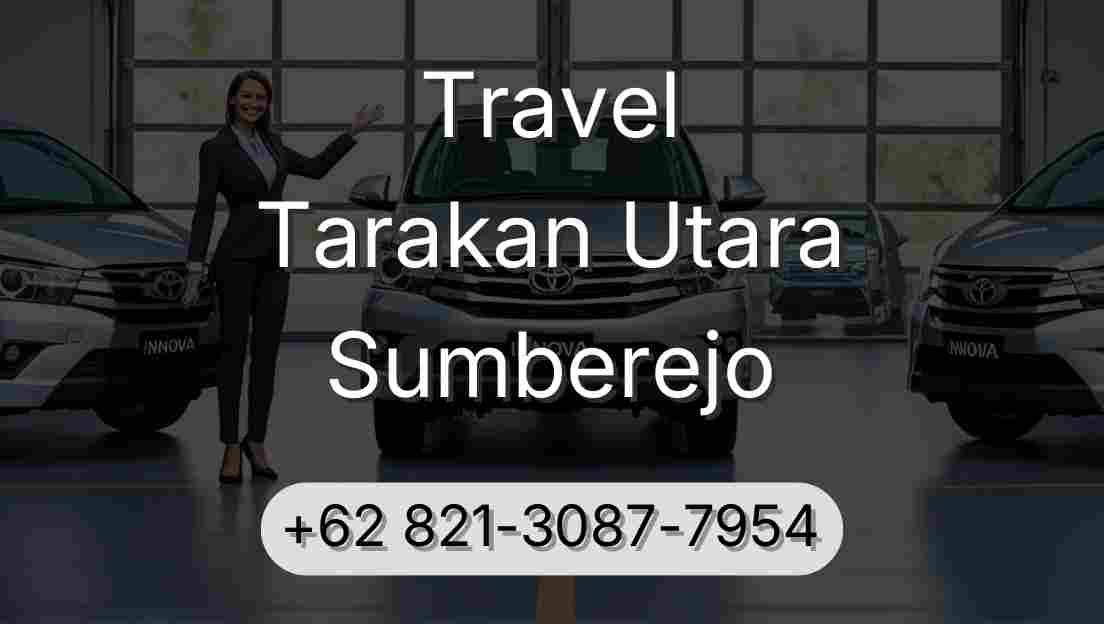 Travel Tarakan Utara Sumberejo