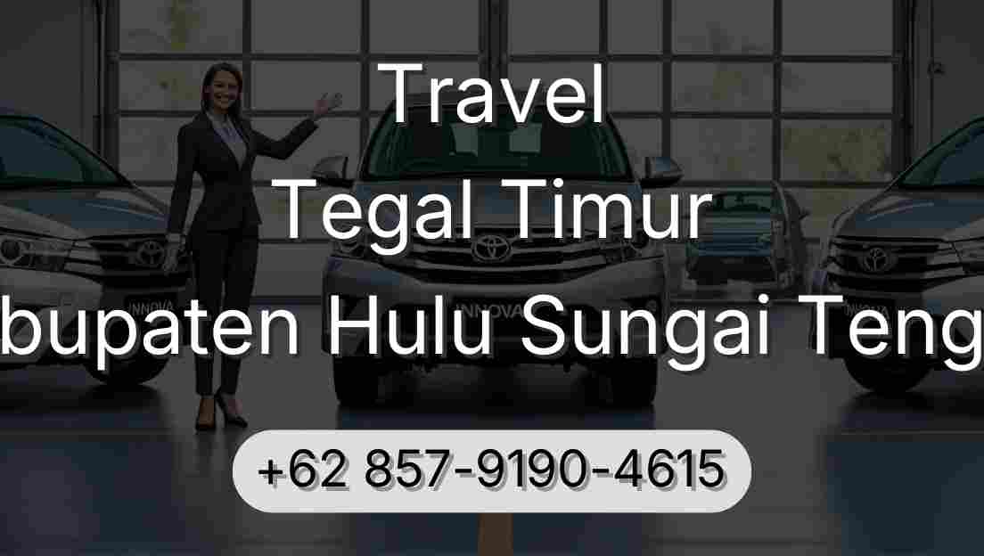 Travel Tegal Timur Kabupaten Hulu Sungai Tengah