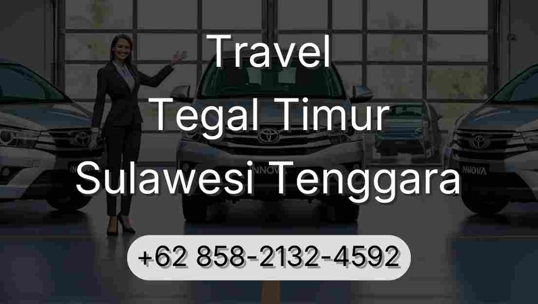 Travel Tegal Timur Sulawesi Tenggara