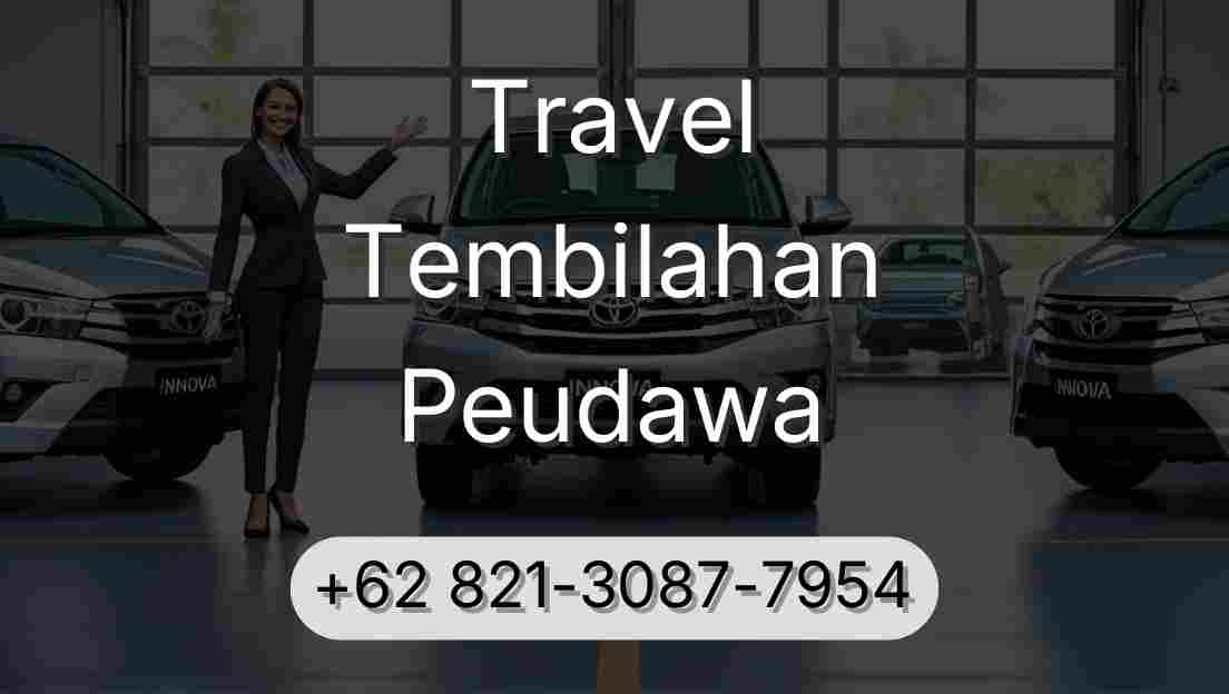 Travel Tembilahan Peudawa