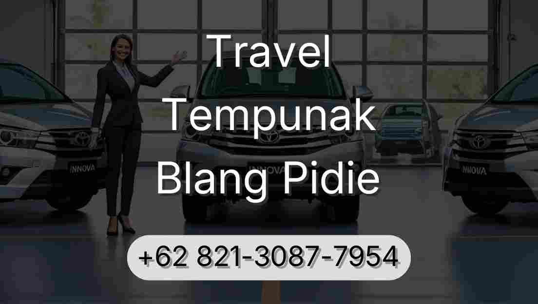 Travel Tempunak Blang Pidie