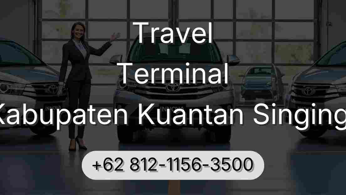 Travel Terminal Kabupaten Kuantan Singingi