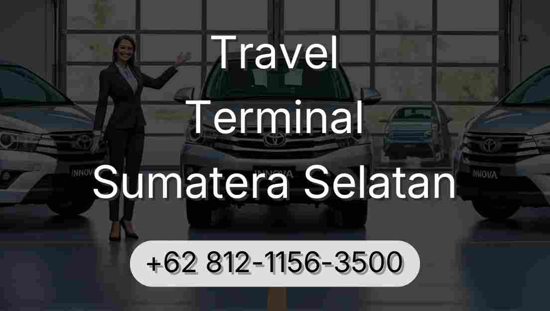 Travel Terminal Sumatera Selatan