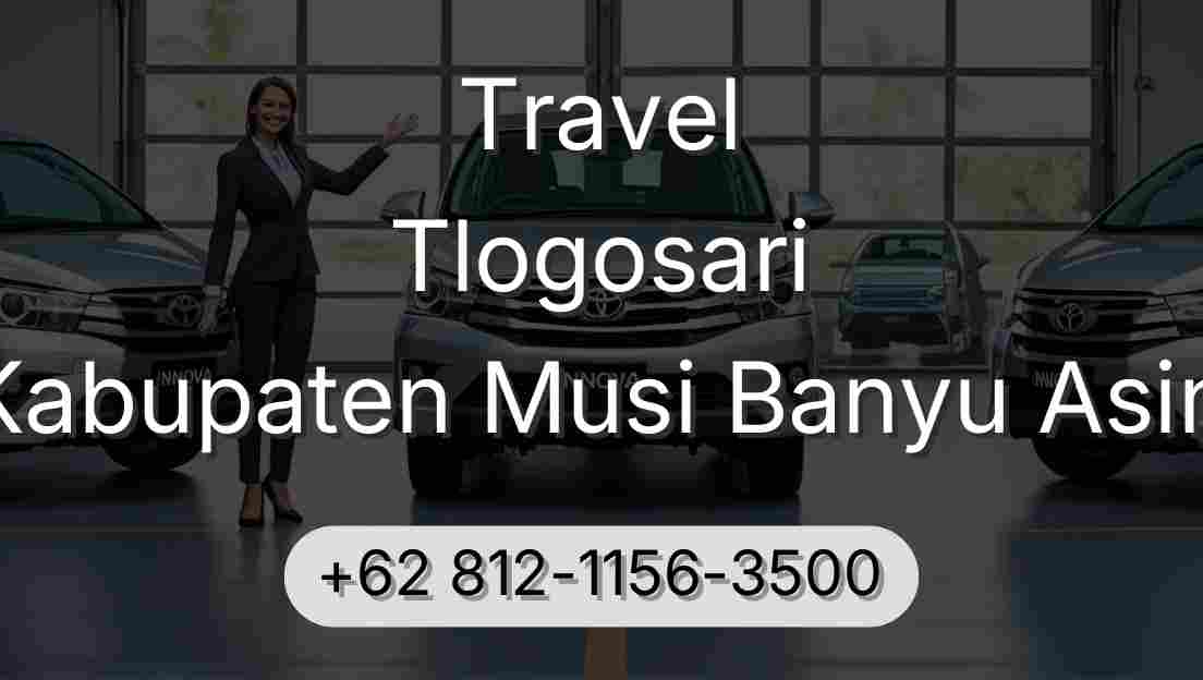 Travel Tlogosari Kabupaten Musi Banyu Asin