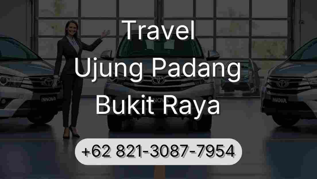 Travel Ujung Padang Bukit Raya