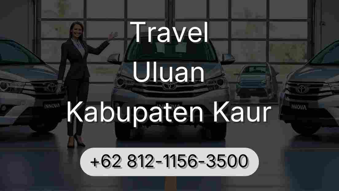 Travel Uluan Kabupaten Kaur