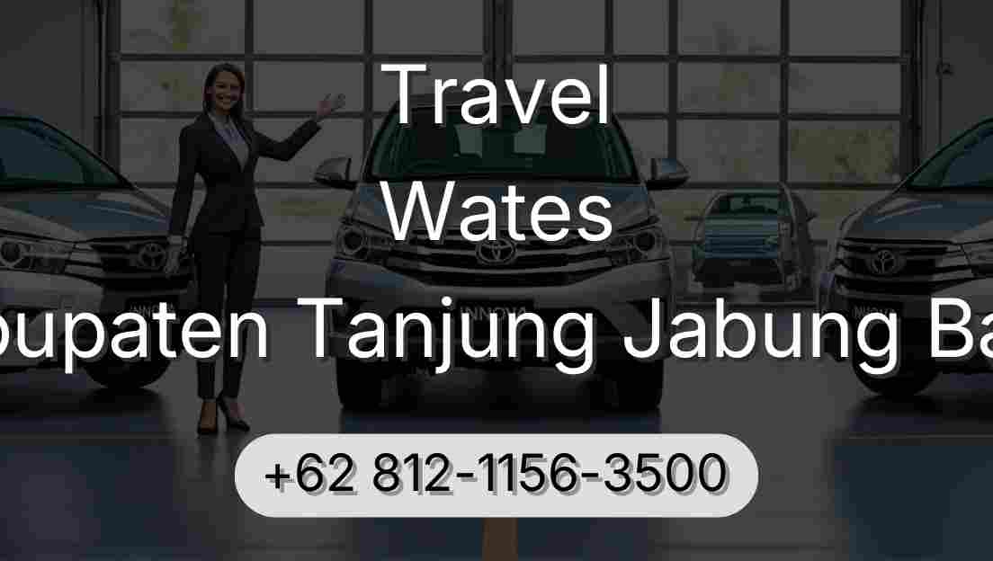 Travel Wates Kabupaten Tanjung Jabung Barat