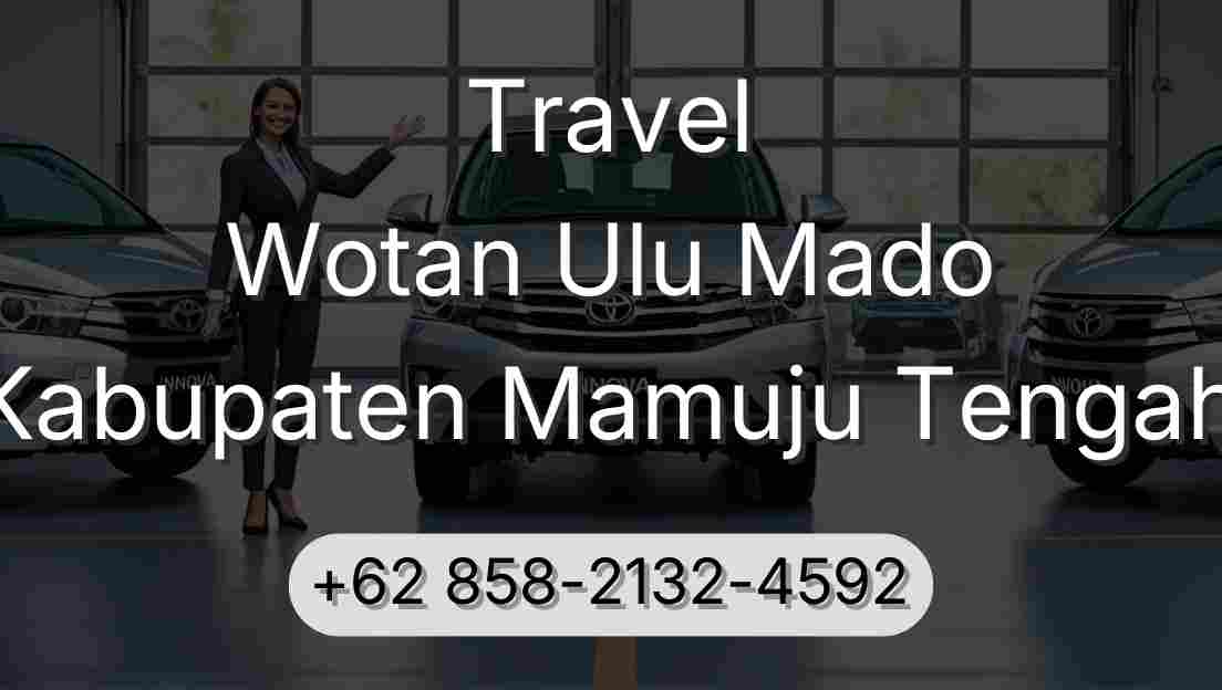 Travel Wotan Ulu Mado Kabupaten Mamuju Tengah