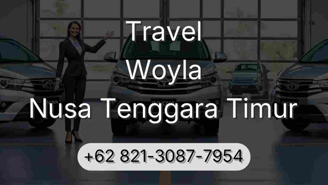 Travel Woyla Nusa Tenggara Timur
